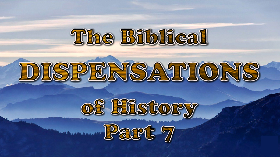 The Seventh Dispensation: The Millennial Kingdom