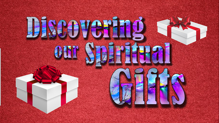 Discovering our Spiritual Gifts