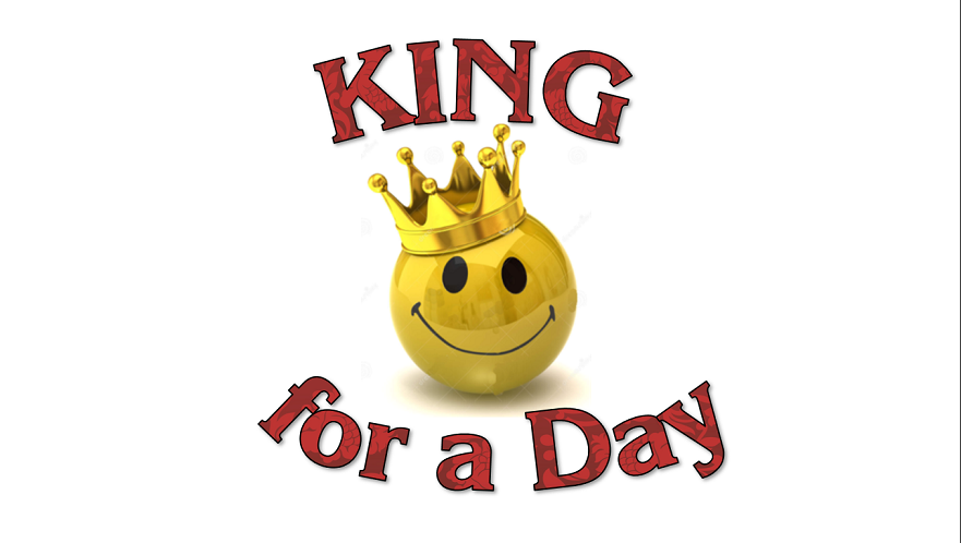 King for a Day