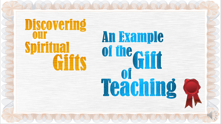 An Example of the Gift of Teaching