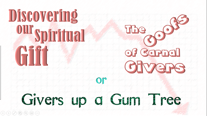 The Goofs of Carnal Givers
