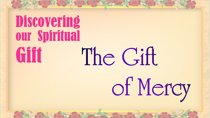 The Gift of Mercy